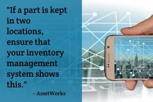 "If a part is kept in two locations, ensure that your inventory management system shows this. This step ensures inventory counters won’t run around trying to find a part or, even worse, marking an incorrect count because they cannot locate the part. Checking bin locations during cycle counts makes this task easier at the end of the year." – Tips for Successful Annual Physical Inventory, AssetWorks