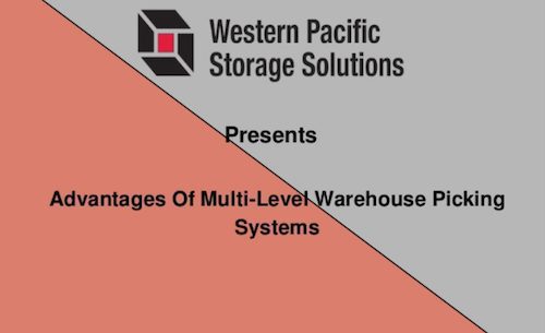 advantages-of-multilevel-warehouse-picking-systems