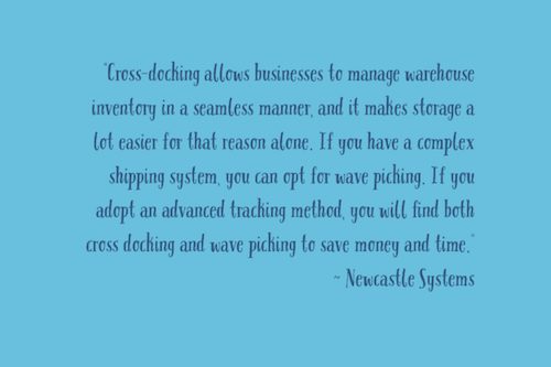 Opt for moneysaving options such as wave picking and crossdocking